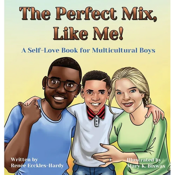 The Perfect Mix, Like Me! - Hardcover