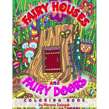 Fairy houses and fairy doors coloring book - Paperback