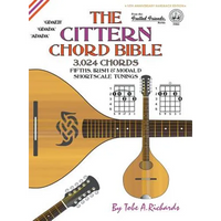 The Cittern Chord Bible: Fifths, Irish & Modal D Shortscale Tunings 3,024 Chords - Hardcover