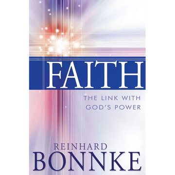 Faith: The Link with God's Power - Paperback