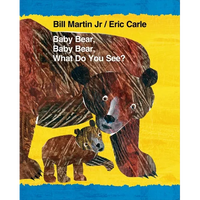 Baby Bear, Baby Bear, What Do You See?: Classic Lap Book - Board Book