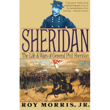 Sheridan: The Life and Wars of General Phil Sheridan - Paperback