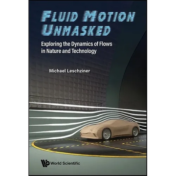 Fluid Motion Unmasked - Paperback