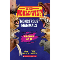 Who Would Win?: Monstrous Mammals - Hardcover