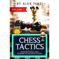 Chess Tactics: 300 Instructional Chess Problems for Advanced Players - Paperback