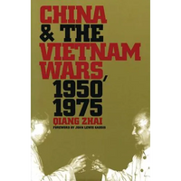 China and the Vietnam Wars, 1950-1975 - Paperback