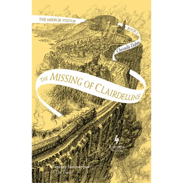 The Missing of Clairdelune: Book Two of the Mirror Visitor Quartet - Paperback