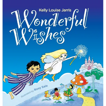 Wonderful Wishes - Hardcover