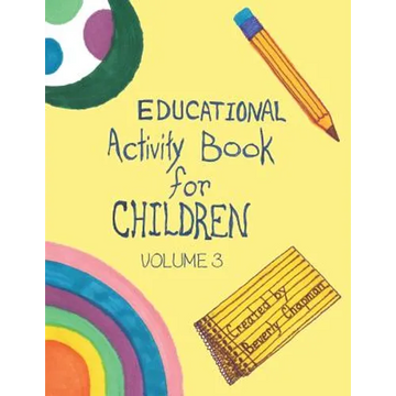 Educational Activity Book for Children Volume 3 - Paperback