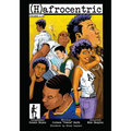 (H)Afrocentric Comics: Volumes 1-4