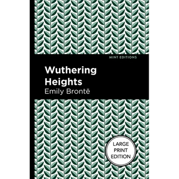 Wuthering Heights: Large Print Edition - Paperback