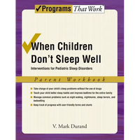 When Children Don't Sleep Well: Interventions for Pediatric Sleep Disorders Parent Workbook - Paperback