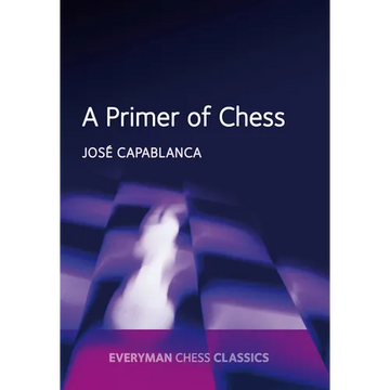 Primer of Chess - Paperback