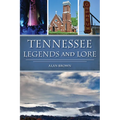 Tennessee Legends and Lore