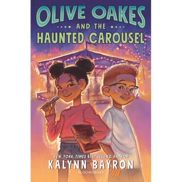 Olive Oakes and the Haunted Carousel - Hardcover