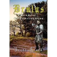Brutus In the Shadow of Forgiveness - Paperback