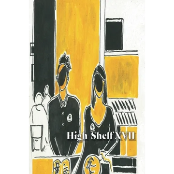 High Shelf XVII: April 2020 - Paperback