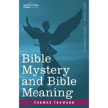 Bible Mystery and Bible Meaning - Paperback