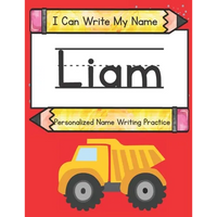 I Can Write My Name: Liam: Personalized Name Writing Book - Paperback