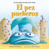 El Pez Pucheros / The Pout-Pout Fish (Spanish Edition) - Board Book