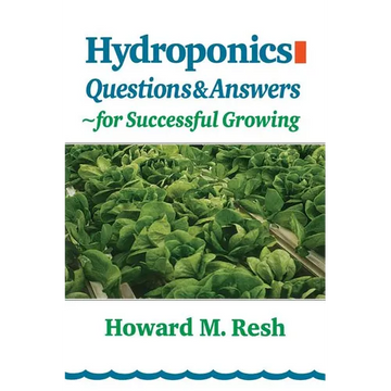 Hydroponics: Questions & Answers for Successful Growing - Paperback