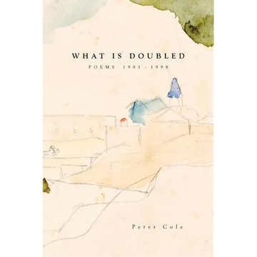 What is Doubled: Poems 1981-1998 - Paperback