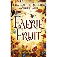 Faerie Fruit - Paperback