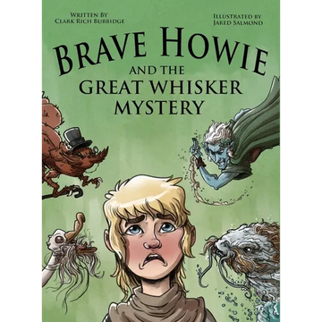 Brave Howie and the Great Whisker Mystery - Hardcover
