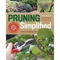 Pruning Simplified: A Step-By-Step Guide to 50 Popular Trees and Shrubs
