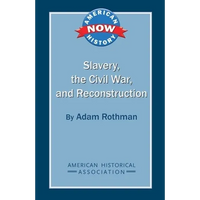 Slavery, the Civil War, and Reconstruction - Paperback