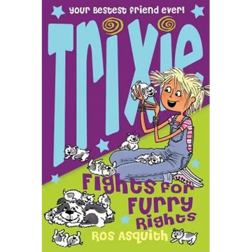 Trixie Fights For Furry Rights - Paperback