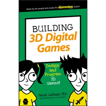 Building 3D Digital Games: Design and Program 3D Games - Paperback