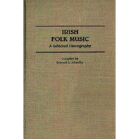 Irish Folk Music: A Selected Discography - Hardcover