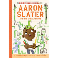 Aaron Slater and the Sneaky Snake: The Questioneers Book #6 - Paperback