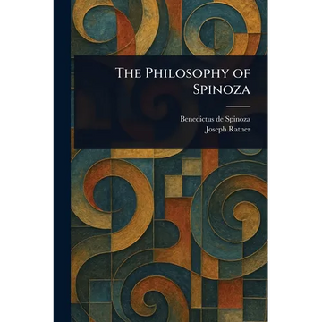 The Philosophy of Spinoza - Paperback