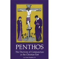 Penthos: The Doctrine of Compunction in the Christian East Volume 53 - Paperback