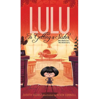 Lulu Is Getting a Sister: (Who Wants Her? Who Needs Her?) - Paperback