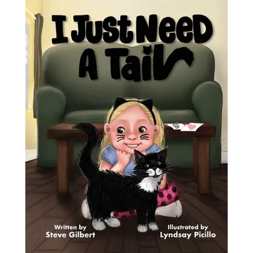 I Just Need A Tail - Paperback