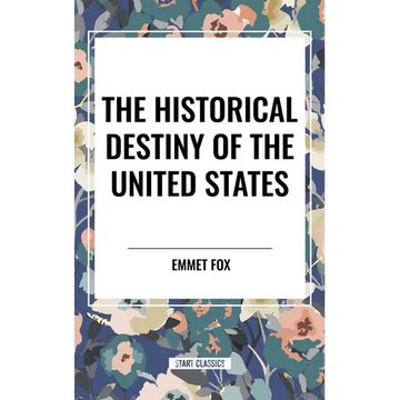 Historical Destiny of the United States - Paperback