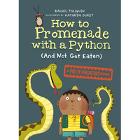 How to Promenade with a Python (and Not Get Eaten) - Paperback