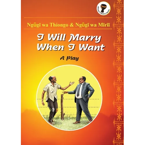 I Will Marry When I Want