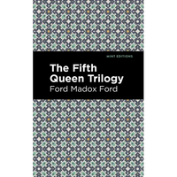 The Fifth Queen Trilogy - Paperback