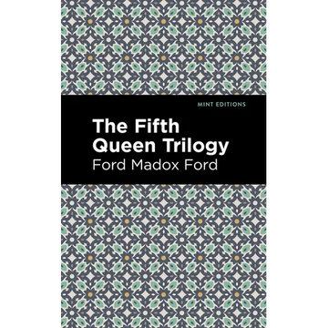 The Fifth Queen Trilogy - Paperback
