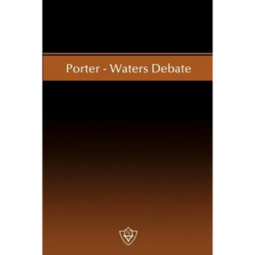 Porter-Waters Debate - Paperback