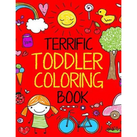 Terrific Toddler Coloring Book: Coloring Book for Toddlers: Easy Educational Coloring Book for Boys & Girls - Paperback