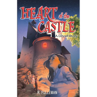 Heart of the Castle: A Ghost Story - Paperback
