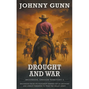 Drought and War: A Classic Western Series - Paperback
