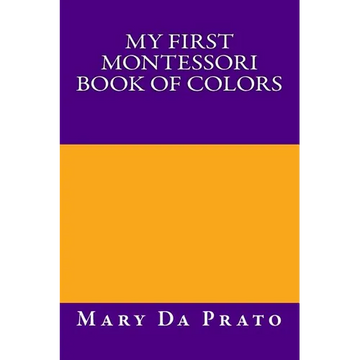 My First Montessori Book of Colors - Paperback