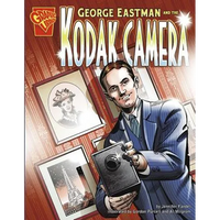 George Eastman and the Kodak Camera - Paperback