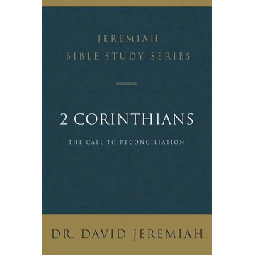 The 2 Corinthians: The Call to Reconciliation - Paperback
